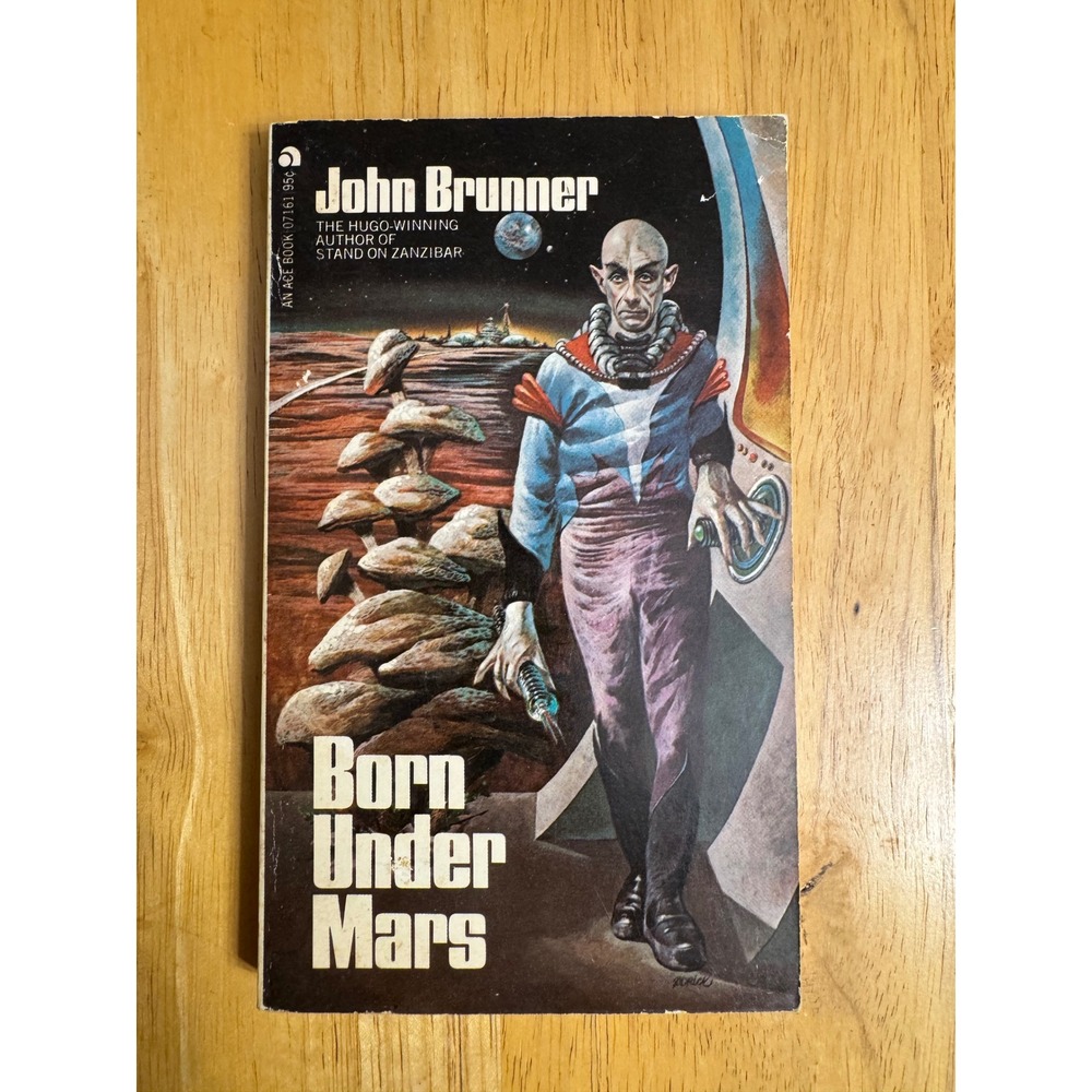 Born Under Mars John Brunner 1967 Ace SF Paperback Science Fiction Novel